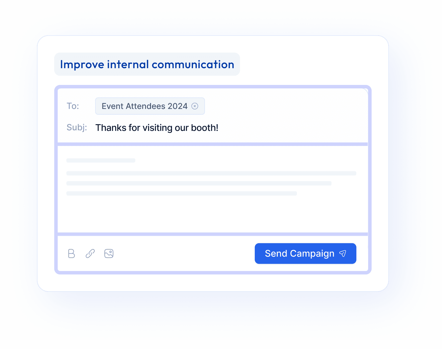 Improve internal communication