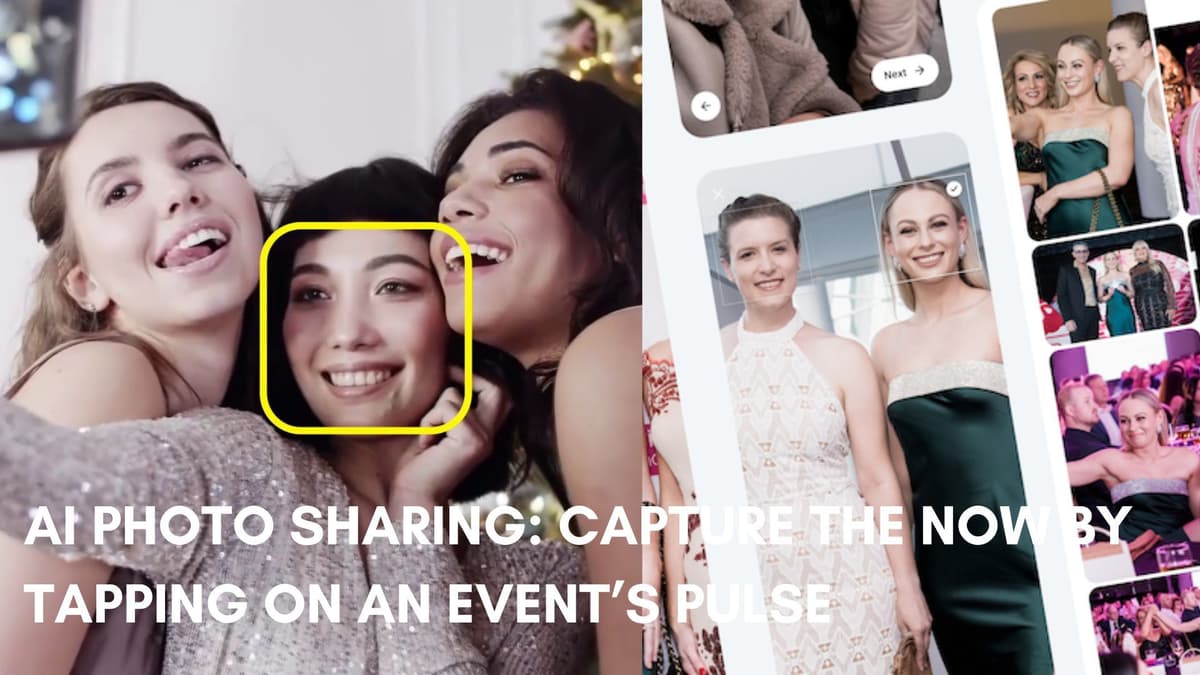 AI Photo Sharing: Capture The Now By Tapping On An Event???s Pulse
