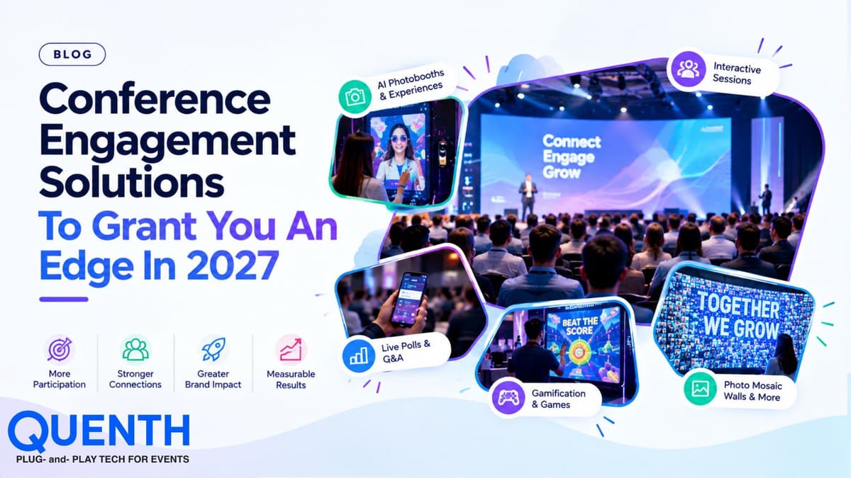 Conference Engagement Solutions To Grant You An Edge In 2027